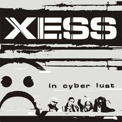 Xess : In Cyber Lust